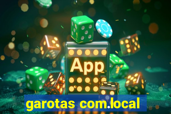 garotas com.local